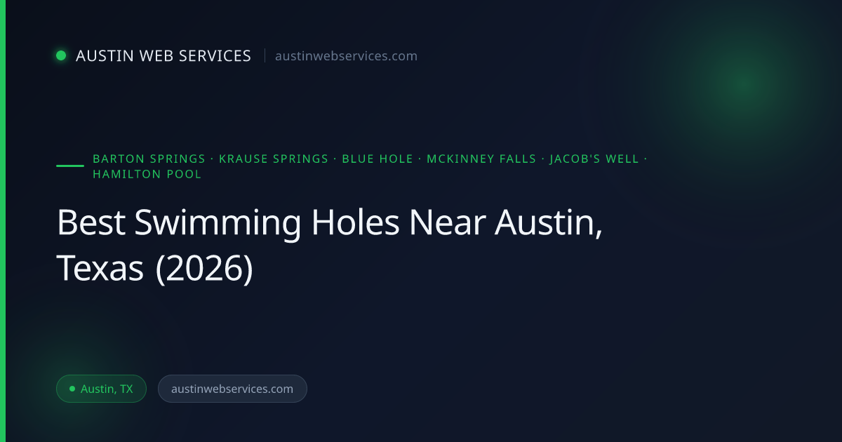 Best Swimming Holes Near Austin, Texas (2026) | Austin Guide