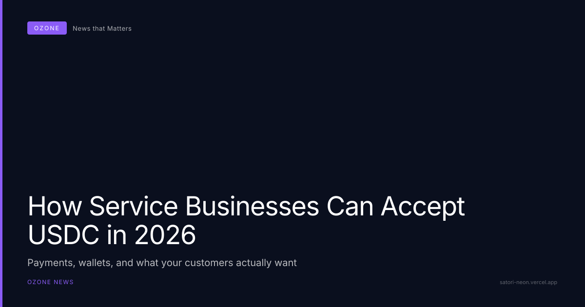 How Service Businesses Can Accept USDC in 2026